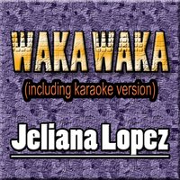 Waka Waka - Jeliana Lopez