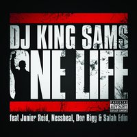 One Life - Nessbeal, Junior Reid, DJ King Sams