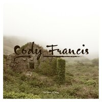 It's Been So Long - Cody Francis