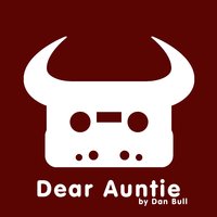 Dear Auntie - Dan Bull