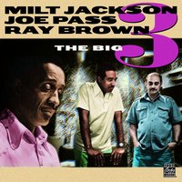 Wave - Milt Jackson, Joe Pass, Ray Brown