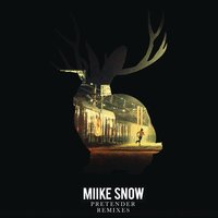Pretender - Miike Snow, Deniz Koyu