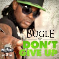 Don't Give Up - Bugle