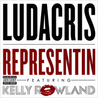 Representin - Ludacris, Kelly Rowland