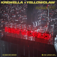 New World - Vava, Krewella, Yellow Claw