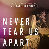 Never Tear Us Apart - INXS, Mylène Farmer, Michael Hutchence