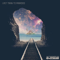 Last Train to Paradise - Kevin Drew