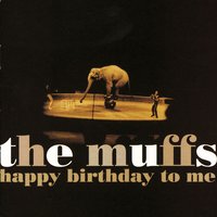 You and Your Parrot - The Muffs