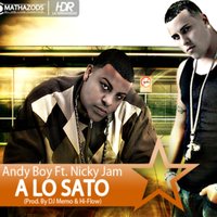 A Lo Sato - Nicky Jam, Andy Boy