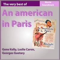 Tra La La - Gene Kelly, Georges Guétary, Leslie Caron