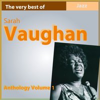 You're Mine, You! - Sarah Vaughan