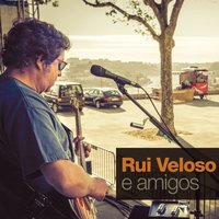 Conceição - Rui Veloso, Camané