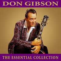 (I’d Be) A Legend in My Time - Don Gibson