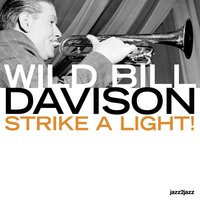 Black and Blue - Wild Bill Davison, Eddie Condon, Edmond Hall