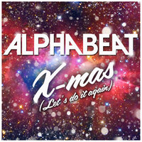 X-Mas (Let's Do It Again) - Alphabeat
